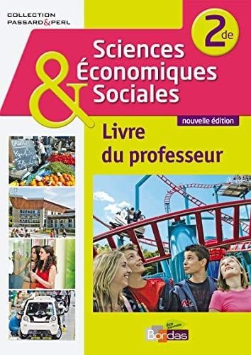 Sciences économiques & sociales 2de livre du professeur