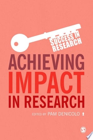 Achieving Impact in Research