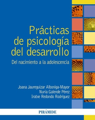 Prácticas de Psicología del desarrollo del nacimiento a la adolescencia