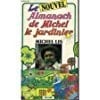 Le Nouvel almanach de Michel le jardinier