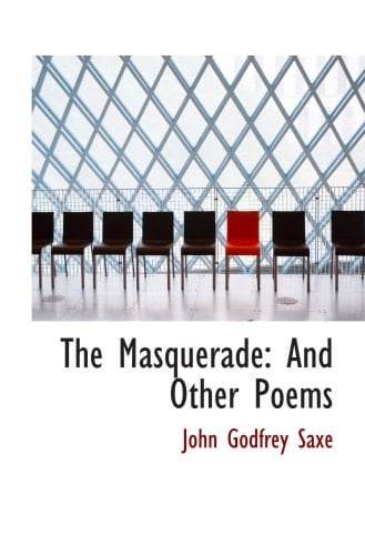 The Masquerade: And Other Poems