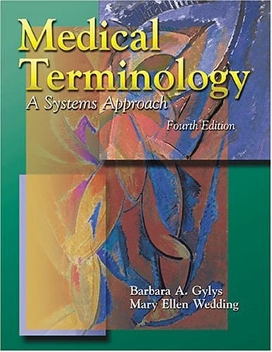Medical Terminology A Systems Approach