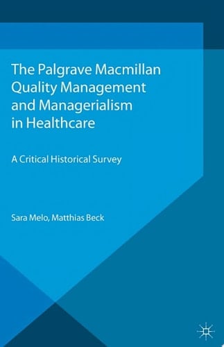 Quality Management and Managerialism in Healthcare