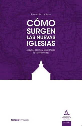 Cómo surgen las nuevas iglesias Algunos aportes y experiencias latinoamericanas