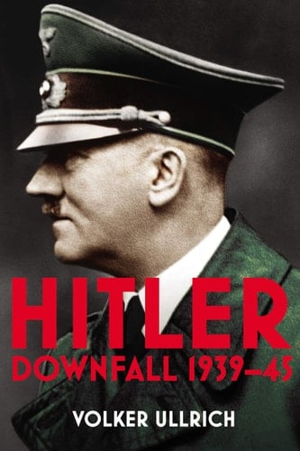 Hitler Downfall 1939-45