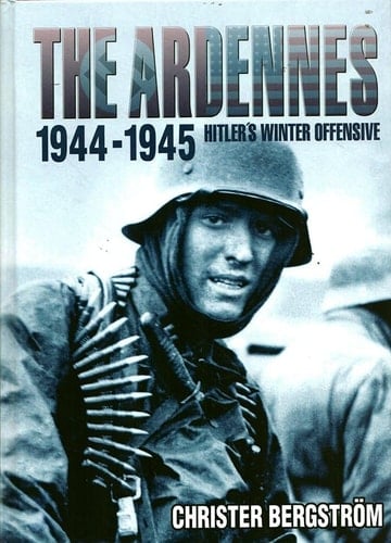 The Ardennes, 1944-1945