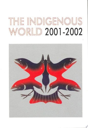 The Indigenous World 2001/2002