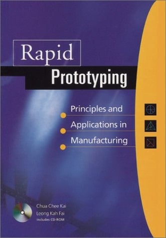 Rapid Prototyping Principles & Applications in Manufacturing