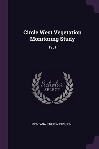 Circle West Vegetation Monitoring Study 1981