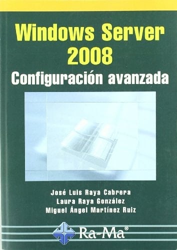 Windows Server 2008. Configuración avanzada
