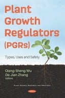 Plant Growth Regulators (PGRS) Types, Uses and Safety