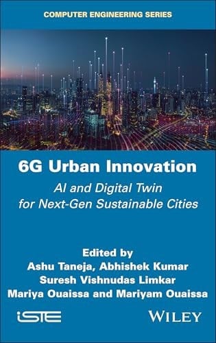 6G Urban Innovation: AI and Digital Twin for Next-Gen Sustainable Cities (ISTE Invoiced)