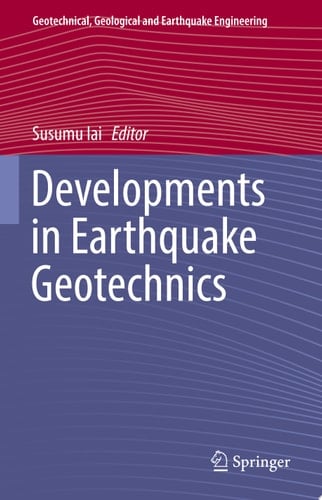 Developments in Earthquake Geotechnics