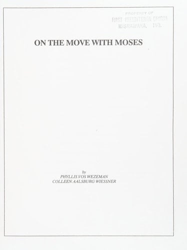 On the Move with Moses