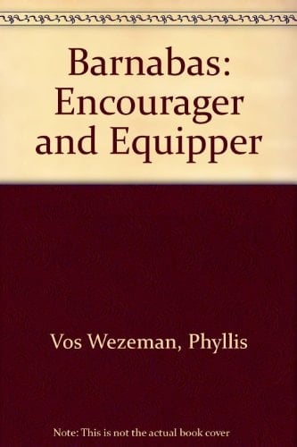 Barnabas Encourager and Equipper