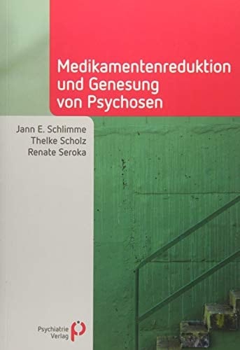 Medikamentenreduktion und Genesung von Psychosen