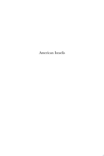 American Israelis (paperback) Migration, Transnationalism, and Diasporic Identity