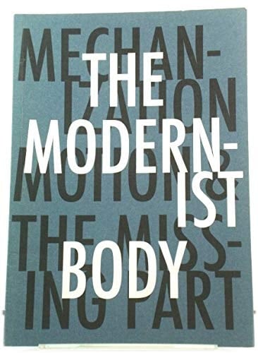 The Modernist Body