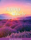 Aging Wisely A Guide for Helping Professionals