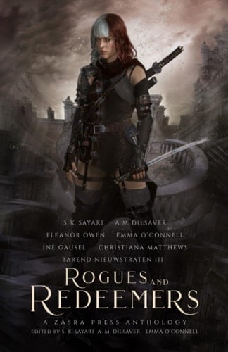Rogues And Redeemers: A Zasra Press Anthology