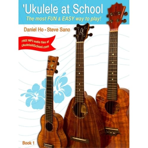 'Ukulele at School, Bk 1 The Most Fun & Easy Way to Play! (Student's Book)