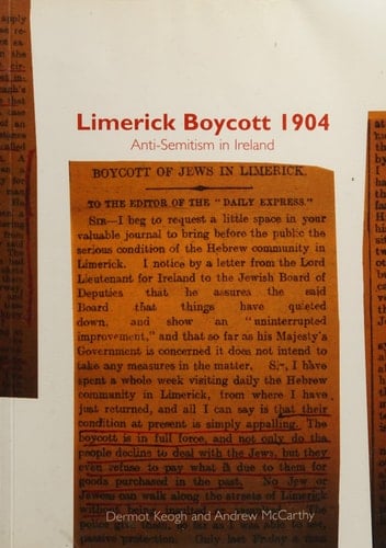 Limerick Boycott 1904 - Anti-Semitism in Ireland