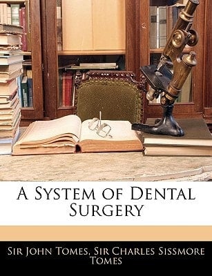 A System of Dental Surgery