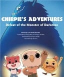 Chirpie's Adventures Defeat of the Monster of Darkness
