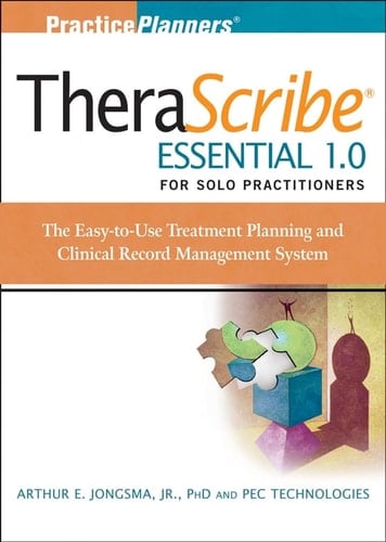 Therascribe Essential 1.0 for Solo Practitioners: The Treatment Planning and Clinical Record Management System + The Complete Adult Psychotherapy Treatment Planner Module