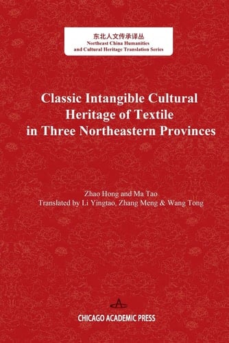 Intangible Cultural Heritage of Textile in Three Northeastern Provinces