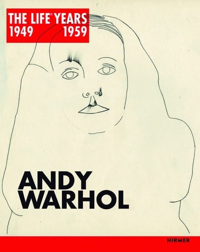 Andy Warhol The LIFE Years 1949-1959