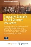 Innovative Solutions for Soil Structure Interaction Proceedings of the 3rd GeoMEast International Congress and Exhibition, Egypt 2019 on Sustainable Civil Infrastructures - the Official International Congress of the Soil-Structure Interaction Group in Egypt (SSIGE)