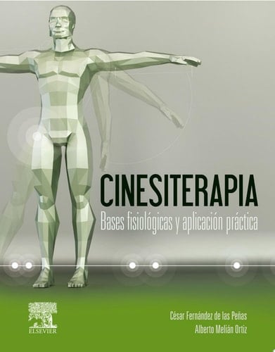 Cinesiterapia bases fisiológicas y aplicación práctica
