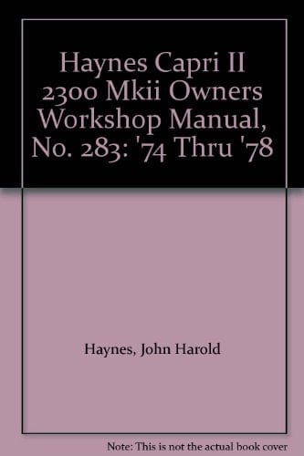 Haynes Capri II 2300 Mkii Owners Workshop Manual 1974-1978