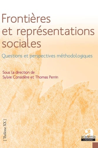 Frontières et représentations sociales Questions et perspectives méthodologiques