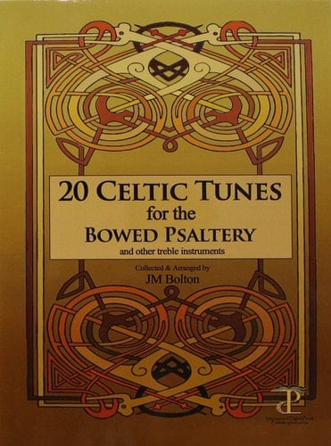 20 Celtic Tunes for the Bowed Psaltery