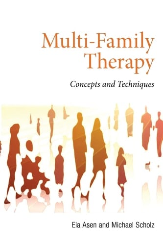 Multi-family Therapy Concepts and Techniques