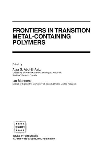 Frontiers in Transition Metal-Containing Polymers