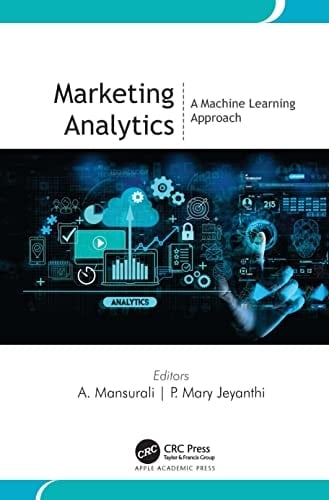 Marketing Analytics A Machine Learning Approach