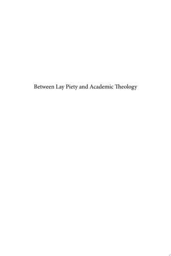 Between Lay Piety and Academic Theology