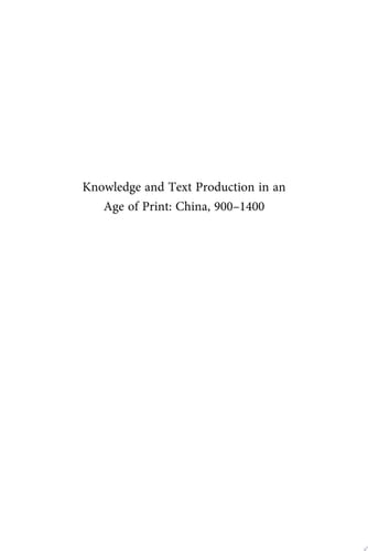 Knowledge and Text Production in an Age of Print: China, 900-1400