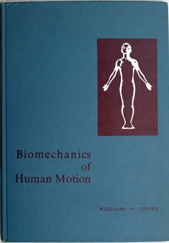 Biomechanics of Human Motion