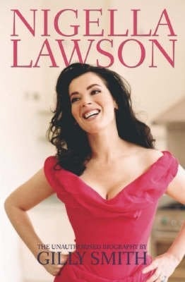 Nigella Lawson A Biography