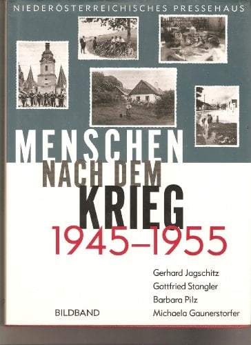 Menschen nach dem Krieg 1945-1955: Bildband (German Edition)