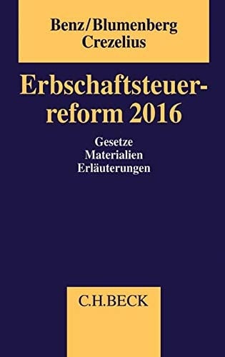 Erbschaftsteuerreform 2016 Gesetze, Materialien, Erläuterungen