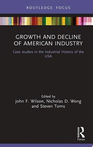 Growth and Decline of American Industry