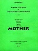 A Week of Knots A Realistic Novel in Collage