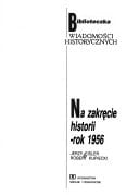 Na zakręcie historii--rok 1956