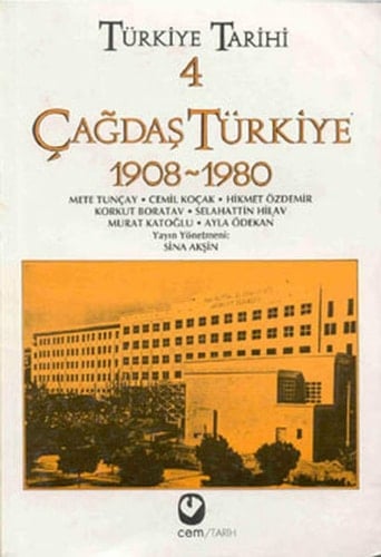Türkiye Tarihi 4 - Cagdas Türkiye 1908 - 1980