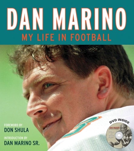 Dan Marino My Life in Football